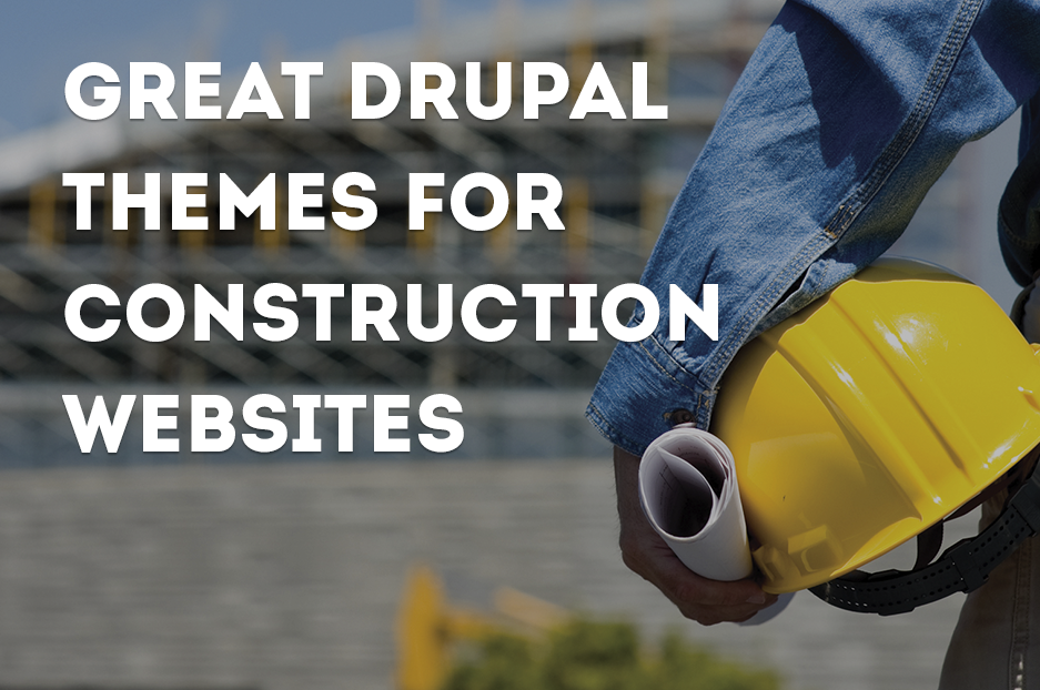 Great responsive Drupal themes for construction websites: built for builders!