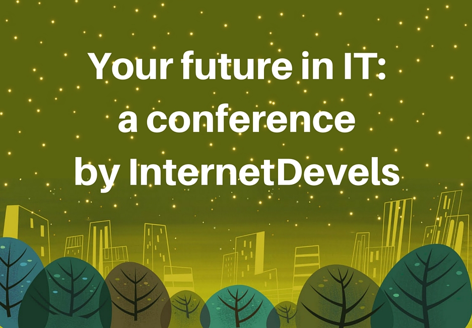 Your future in the ІТ: a conference by InternetDevels